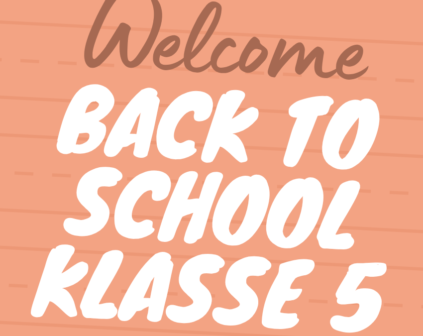 Einschulung Klasse 5